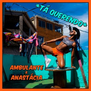 Anastácia的專輯Tá Querendo