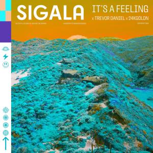 Sigala的專輯It's A Feeling