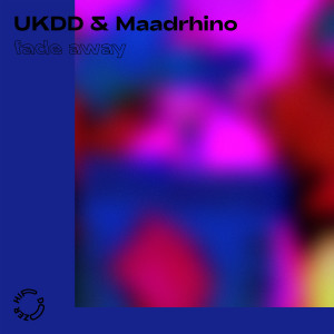 Listen to Fade Away song with lyrics from UKDD