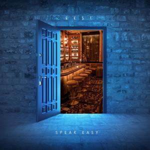 收聽EEST的Speak Easy (Explicit)歌詞歌曲