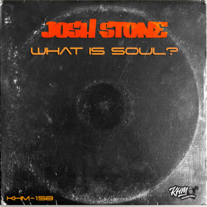 What is Soul? dari Josh Stone