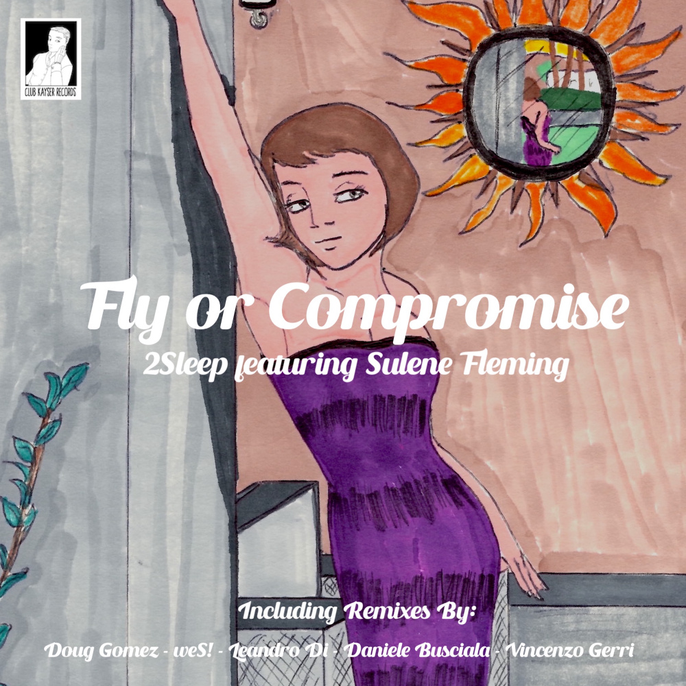 Fly or Compromise (Daniele Busciala Remix)