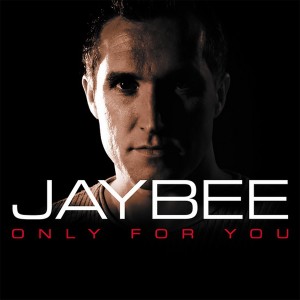 Jaybee的专辑Only for You