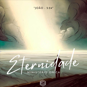 Listen to Eternidade song with lyrics from Onica