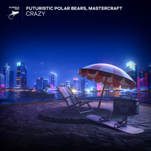 Futuristic Polar Bears的專輯Crazy