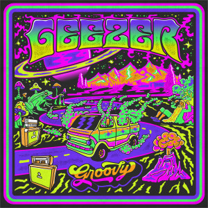 ดาวน์โหลดและฟังเพลง Groovy พร้อมเนื้อเพลงจาก Geezer