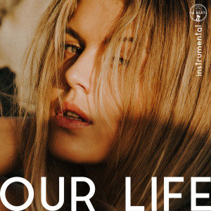 Album Our Life (Progressive Deep House Instrumental) from OA beats
