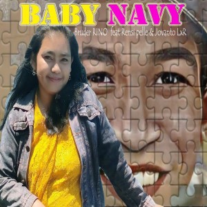 ดาวน์โหลดและฟังเพลง Baby Navy พร้อมเนื้อเพลงจาก Bruder RINO