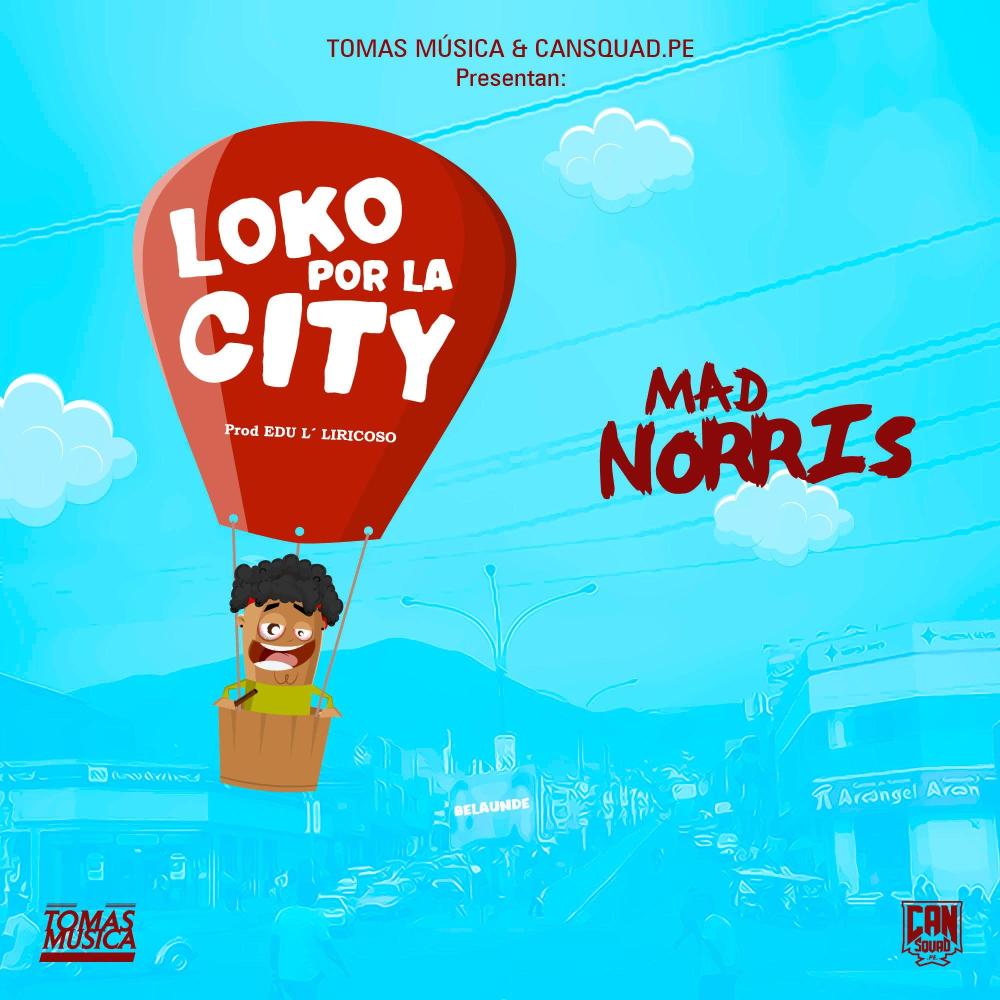 Loko por la City (Walk It Talk It Peruvian Remix)