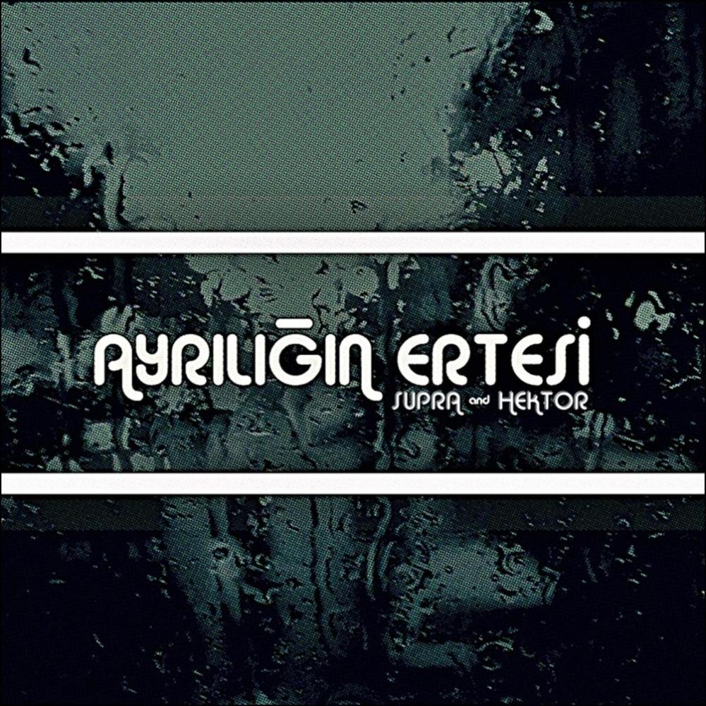 Ayrılığın Ertesi (feat. Hektor) (Explicit)