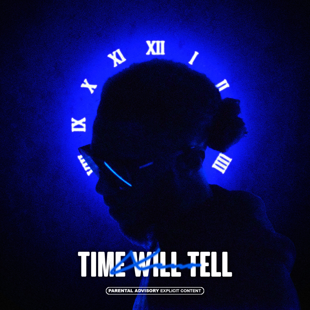 Time Will Tell (Explicit)