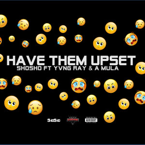 Have Them Upset (Explicit) dari Yvng Ray