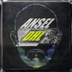 Listen to Dhl song with lyrics from Ansel
