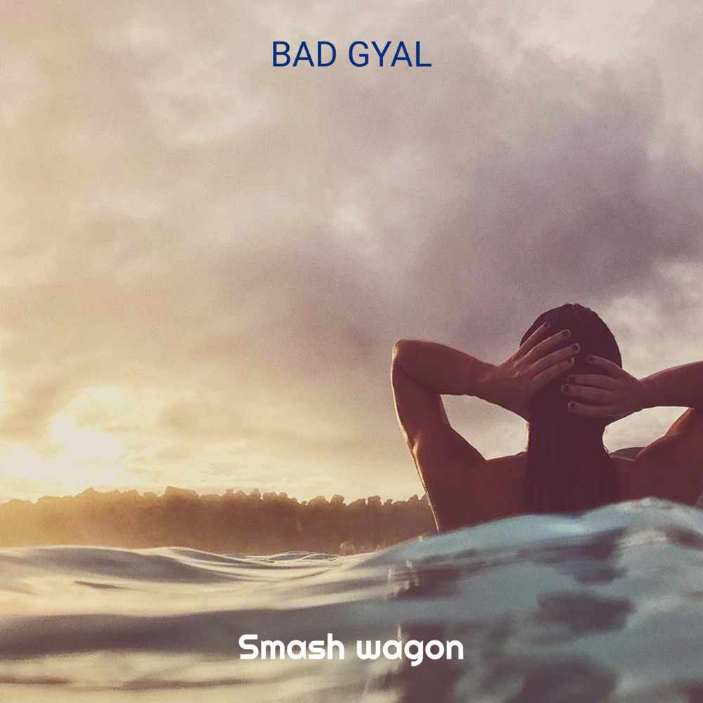 Bad Gyal (Explicit)