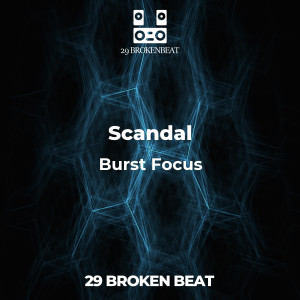 Scandal的專輯Burst Focus