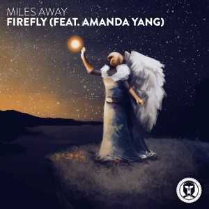 ดาวน์โหลดและฟังเพลง Firefly พร้อมเนื้อเพลงจาก Miles Away