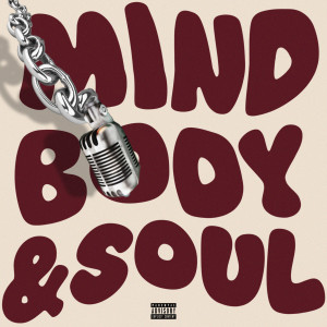 Young Mezzy的專輯Mind Body & Soul (Explicit)
