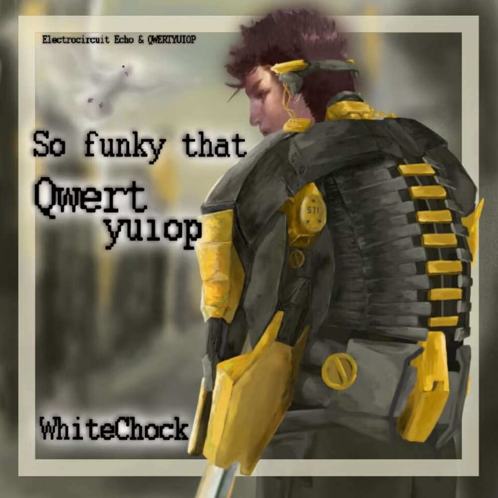 SO FUNKY THAT QWERTYUIOP