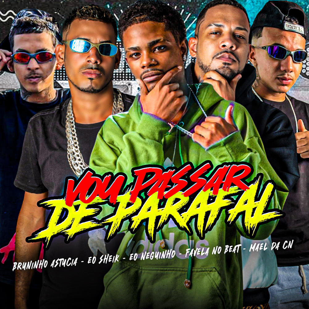 Vou Passar de Parafal (Explicit)