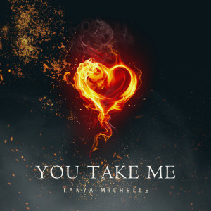 Tanya Michelle的專輯You Take Me