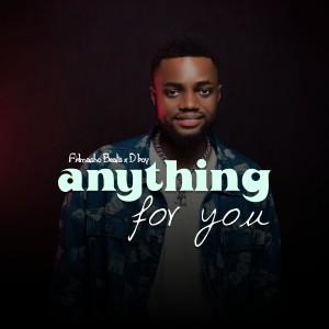 收聽Fidmasho Beats的Anything for You ft D-boySmarthimself歌詞歌曲