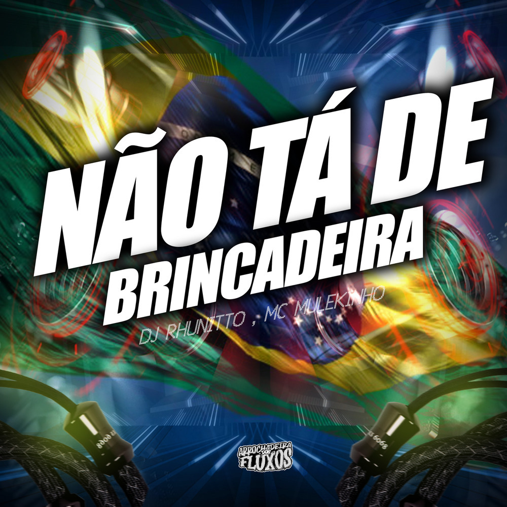 Não Tá de Brincadeira - Super Slowed