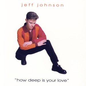 ดาวน์โหลดและฟังเพลง How Deep Is Your Love (House Dub) พร้อมเนื้อเพลงจาก Jeff Johnson