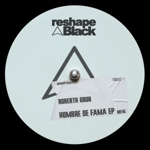Dengarkan Hombre De Fama (Original Mix) lagu dari Roberth Grob dengan lirik