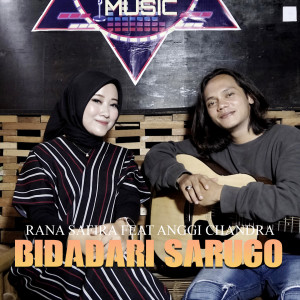 收听Rana Safira的Bidadari Sarugo歌词歌曲