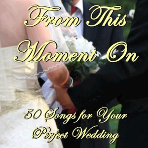 Pianissimo Brothers的專輯From This Moment On: 50 Songs for Your Perfect Wedding