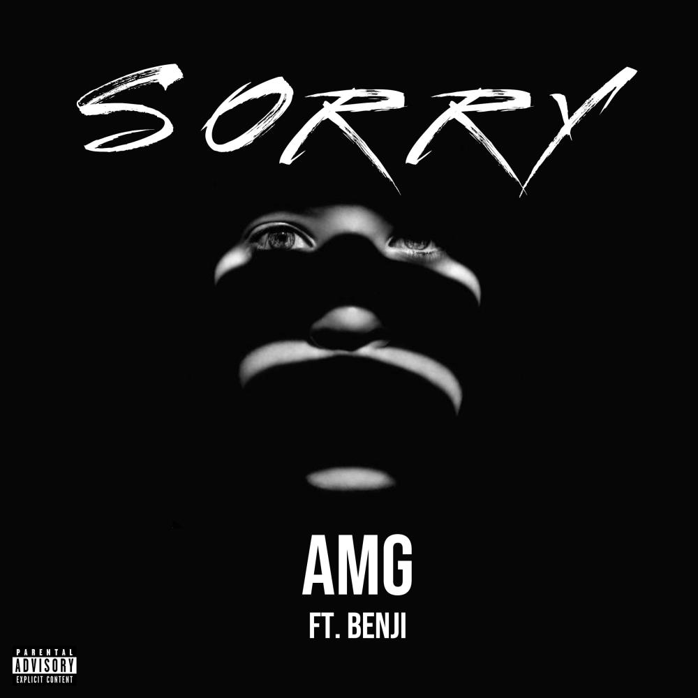Sorry (feat. Benji) (Explicit)