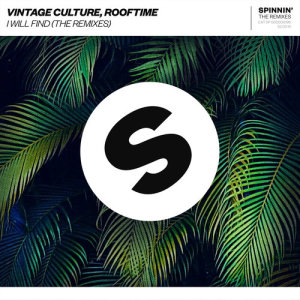 ดาวน์โหลดและฟังเพลง I Will Find (Make U Sweat & Fabio Serra Extended Remix) พร้อมเนื้อเพลงจาก Vintage Culture