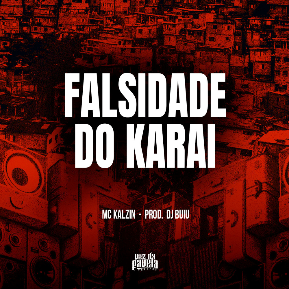 Falsidade Do Karai (Explicit)