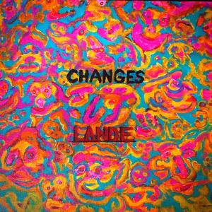ดาวน์โหลดและฟังเพลง Changes พร้อมเนื้อเพลงจาก Lande