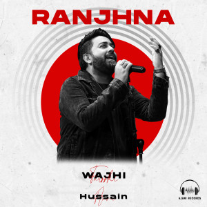 Album Ranjhna from Wajhi Farooki