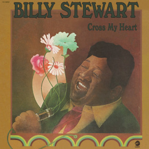 Billy Stewart的專輯Cross My Heart