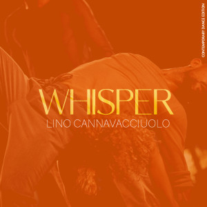 Album Whisper (Contemporary Dance Edition) from Lino Cannavacciuolo