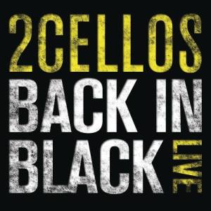 收聽2CELLOS的Back In Black (Live)歌詞歌曲