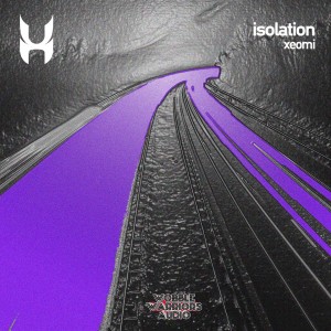 Dengarkan Isolation lagu dari Xeomi dengan lirik