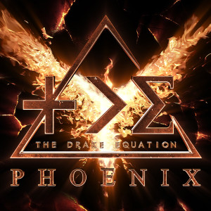 Dengarkan lagu Phoenix nyanyian The Drake Equation dengan lirik