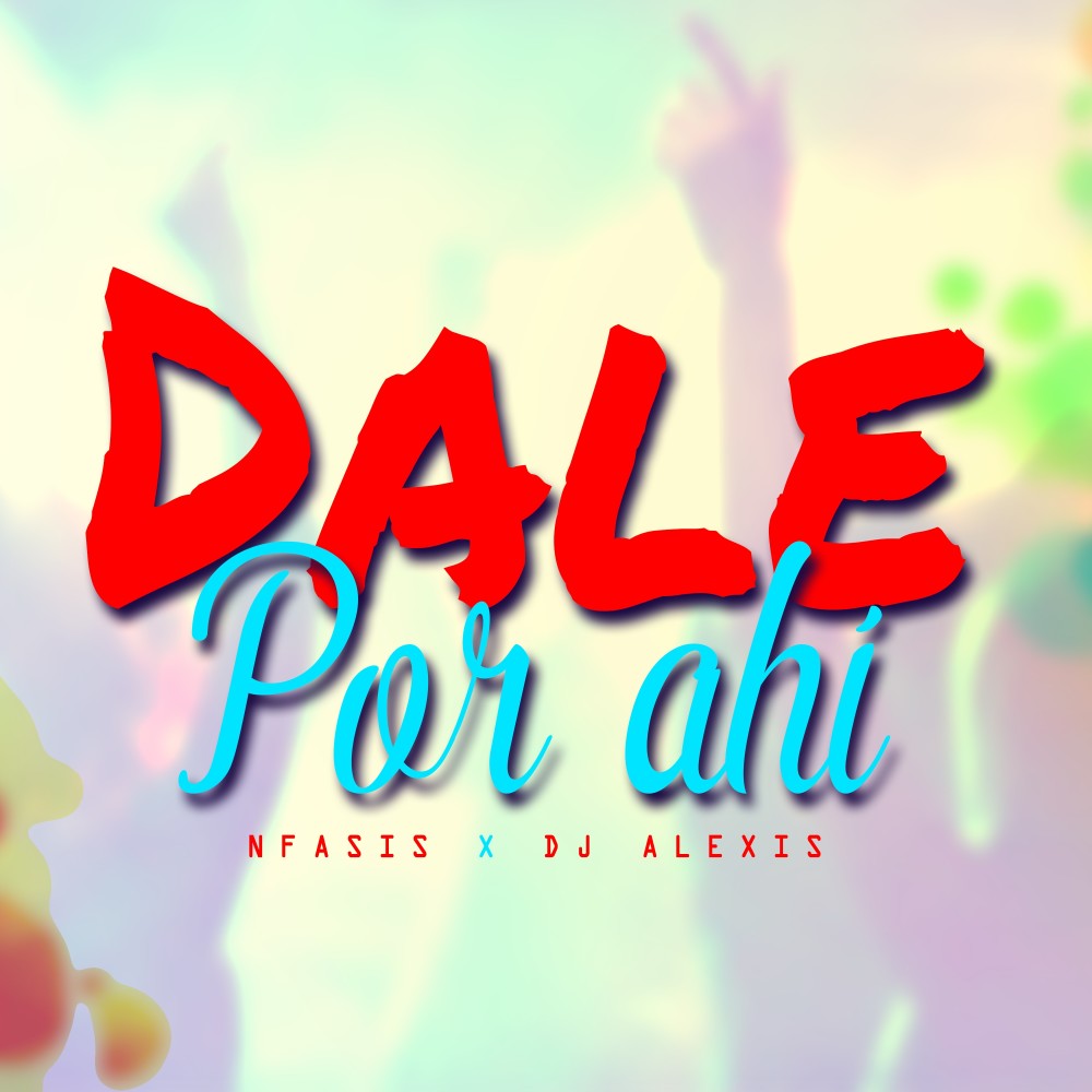 Dale por Ahi
