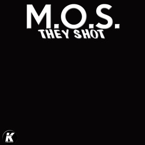 THEY SHOT (K24 Extended) dari m.o.s.