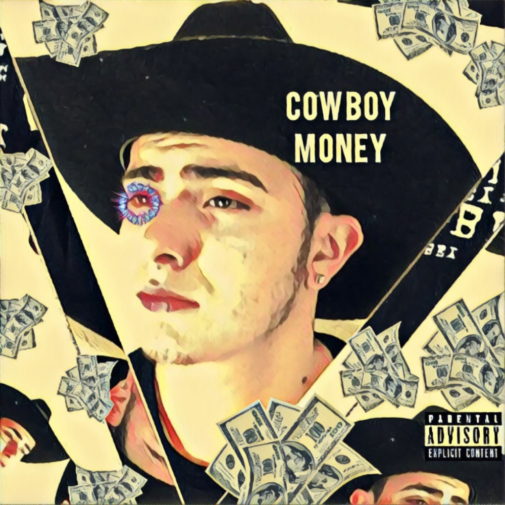 Cowboy Money (Explicit)