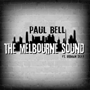 ดาวน์โหลดและฟังเพลง The Melbourne Sound (Mind Electric Mix) พร้อมเนื้อเพลงจาก Paul Bell