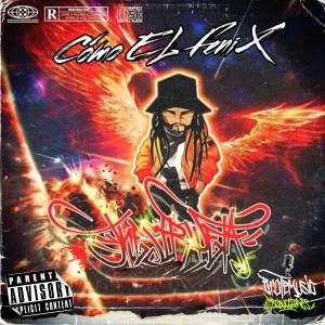 TheSirYeta的專輯Como el Fénix (Explicit)