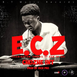 收听Chuzhe Int的ECZ (Examination Council Of ZAM'OF'US) (Explicit)歌词歌曲