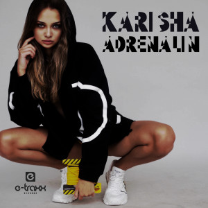 Karisha的專輯Adrenalin