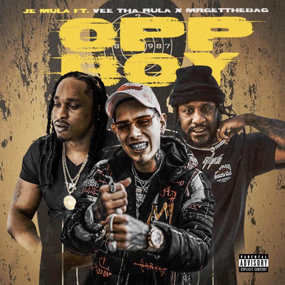 Opp Boy (feat. Vee Tha Rula & MrGetTheBag|Radio Edit|Explicit)