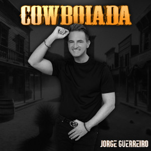Album Cowboiada from Jorge Guerreiro