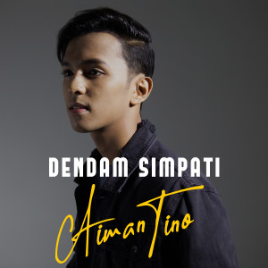 Album Dendam Simpati oleh Aiman Tino